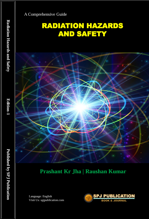 Radiation Hazards and Safety